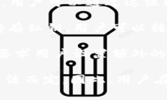 TPWallet（TronPay Wallet）是一