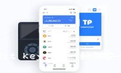: 深入解析TP Wallet Keystor