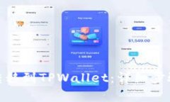 如何将BNB转移到TPWallet：详